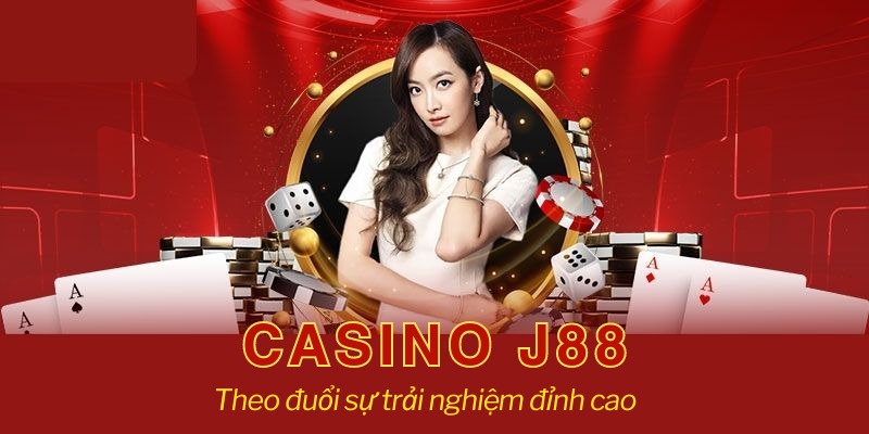 Lý do casino J88 là sự lựa chọn tuyệt vời dành cho bạn