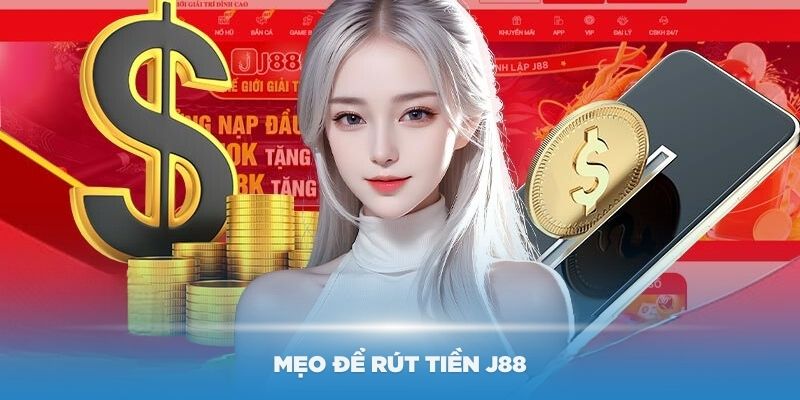 Chỉ cần 3 bước rút tiền J88 - ví bạn sẽ đầy